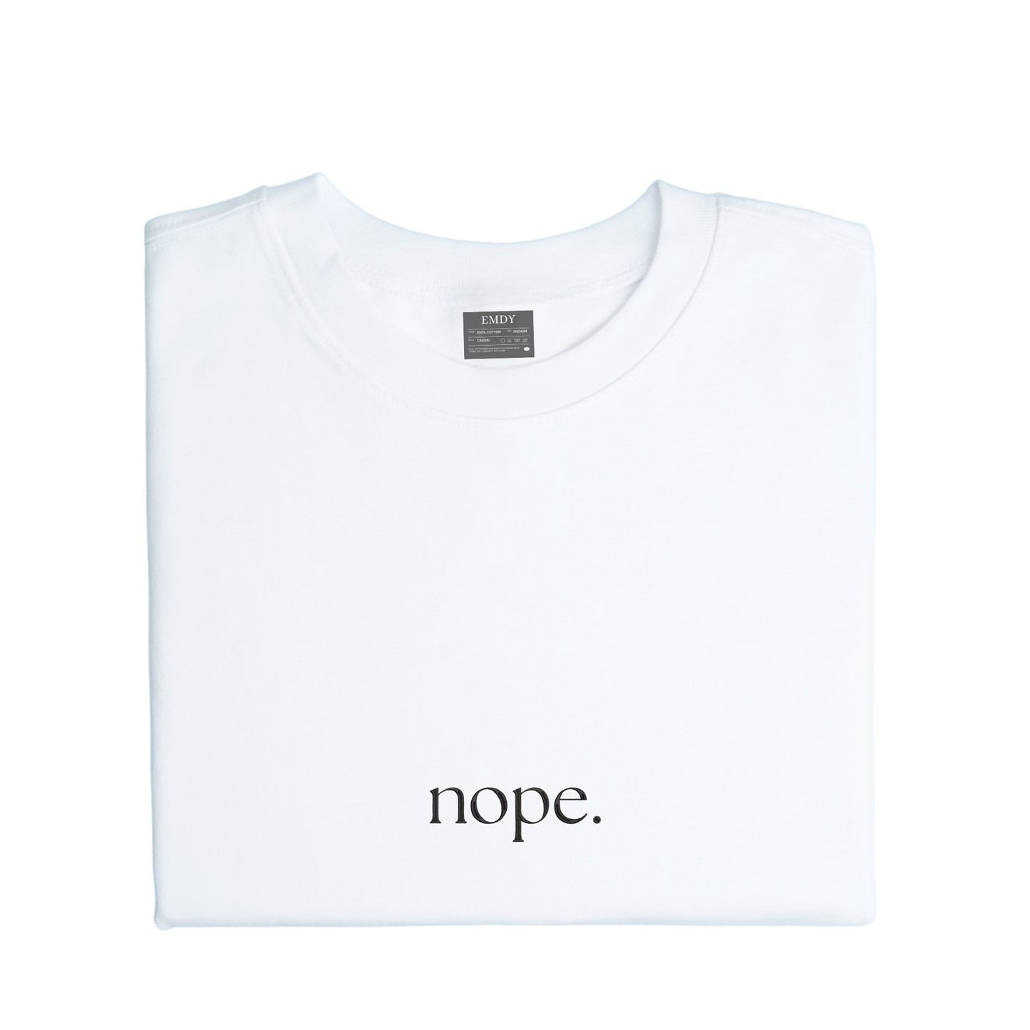 Nope Embroidred Unisex Tshirt