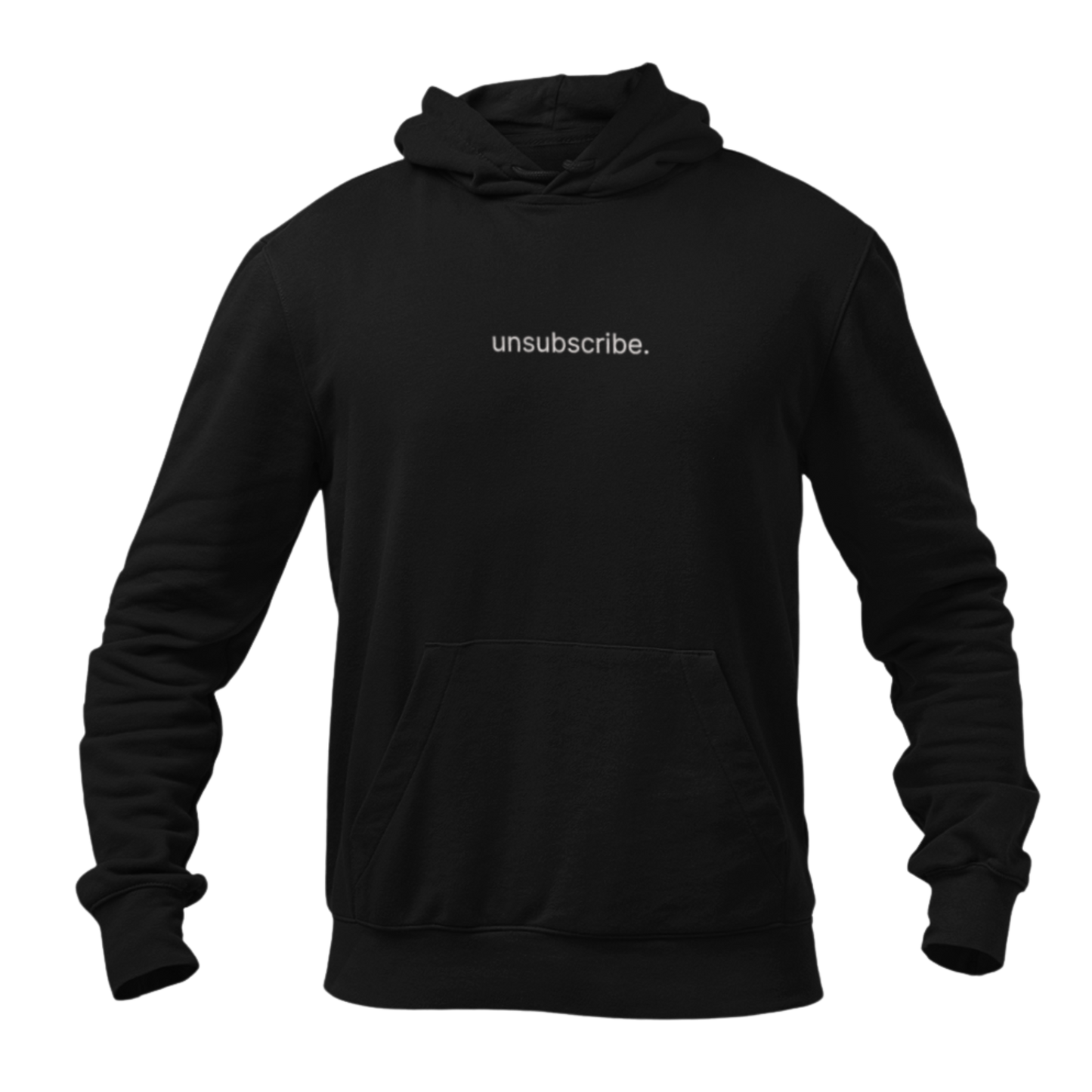 Unsubscribe Embroidred Unisex Hoodie