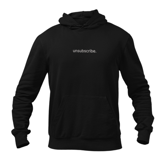Unsubscribe Embroidred Unisex Hoodie