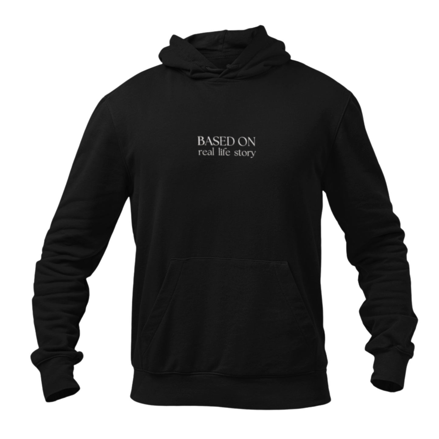 Based On Real Life Story Embroidred Unisex Hoodie
