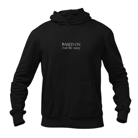 Based On Real Life Story Embroidred Unisex Hoodie