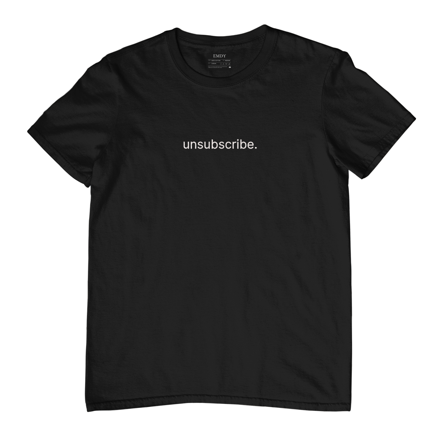 Unsubscribe Embroidred Unisex Tshirt