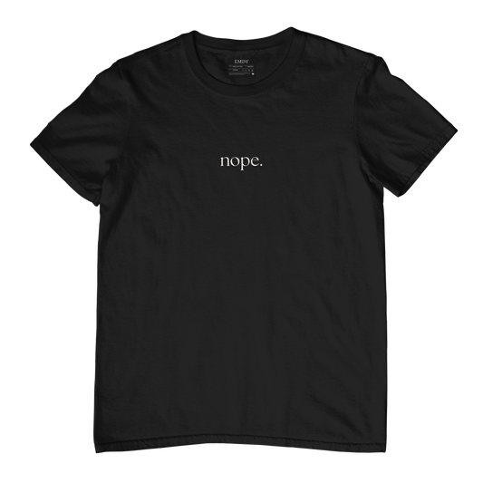 Nope Embroidred Unisex Tshirt